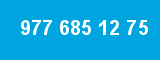 977 685 12 75
